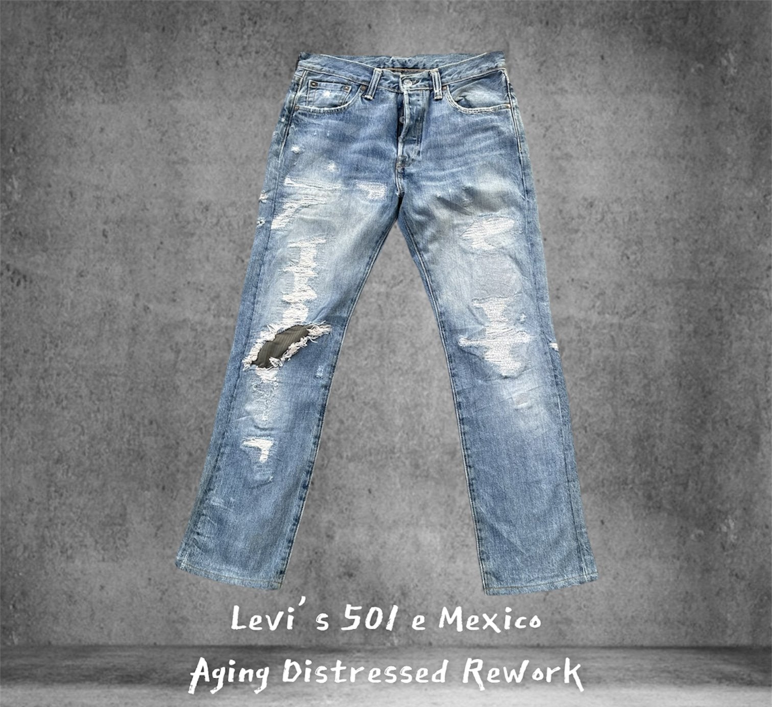Levis 501 e Mexico Aging Distressed Rework